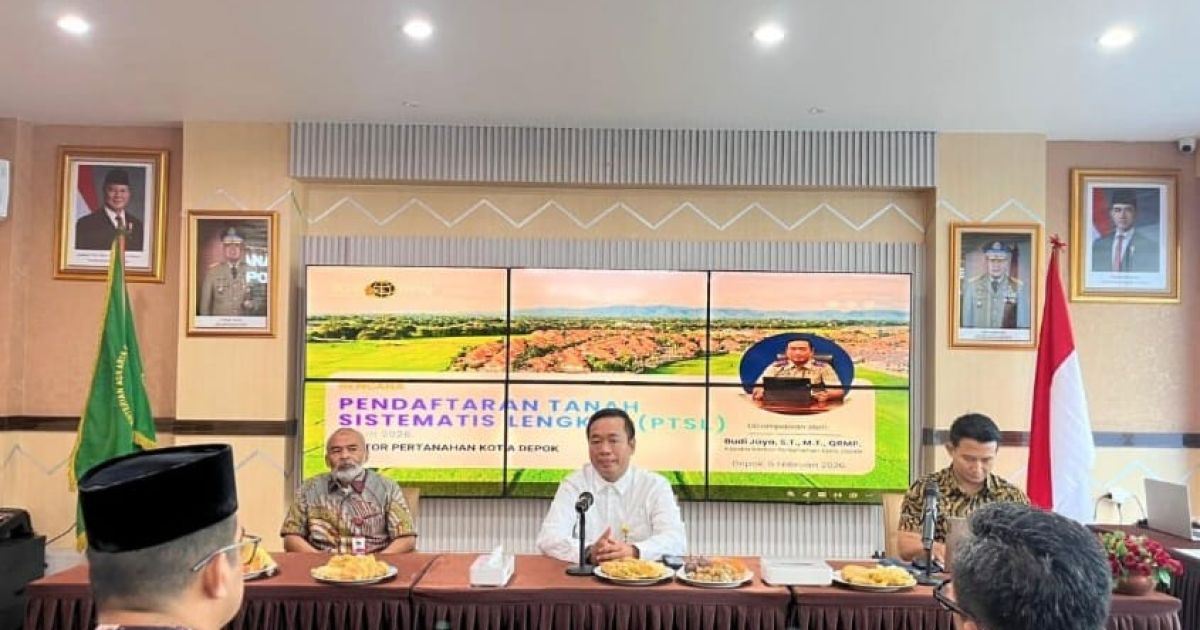 PTSL 2026 Ditetapkan Program Strategis di Depok, Konsolidasi Wilayah Dipercepat
