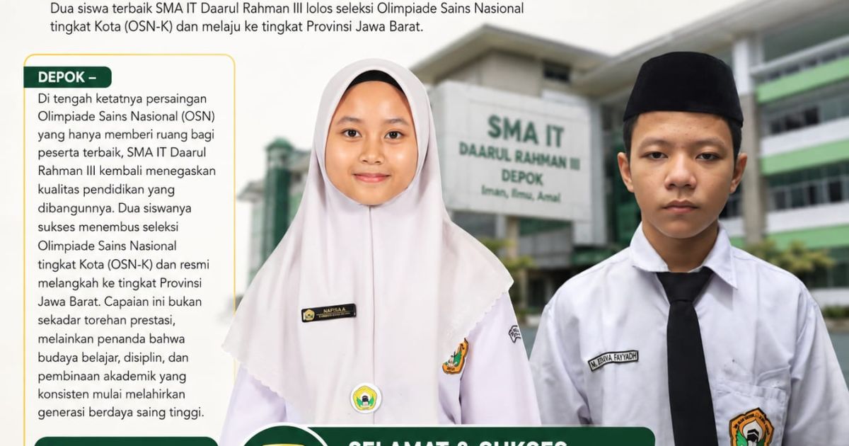 Dari Pesantren ke Panggung Sains, Dua Siswa Daarul Rahman III Tembus OSN Jabar