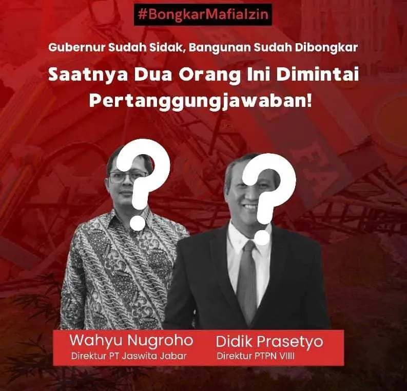 Skandal Alih Fungsi Lahan Di Proyek Hibisc Fantasy Puncak, Dirut Jaswita Dan Dirut PTPN Harus Bertanggung Jawab